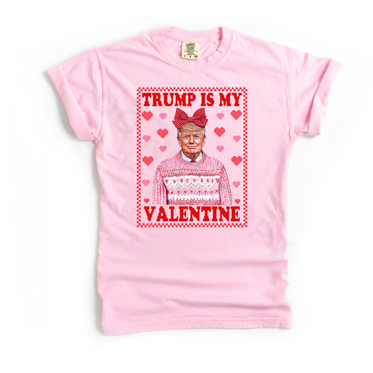 Trump Is My Valentine