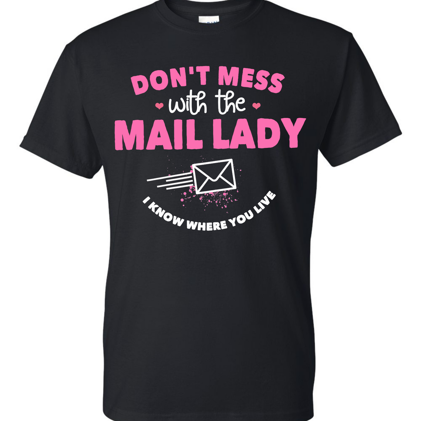 Don't Mess with the Mail Lady