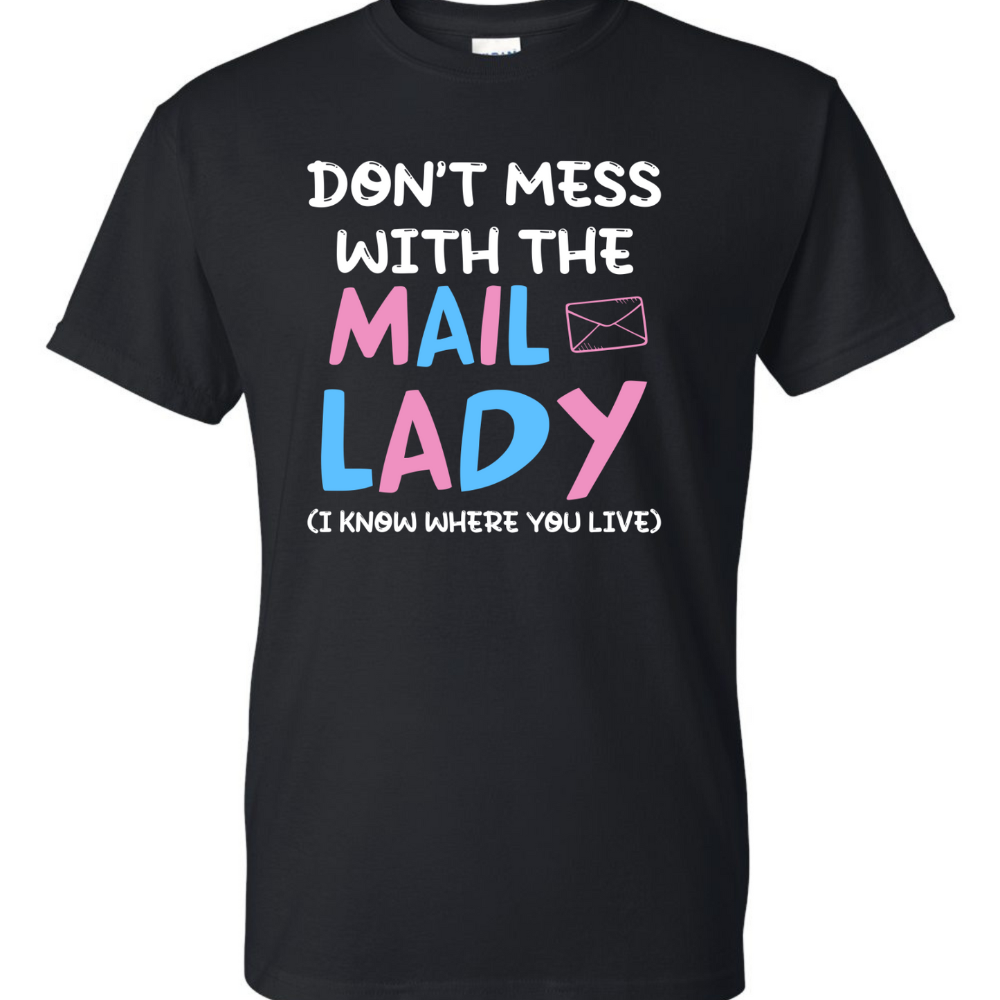Don't Mess with the Mail Lady