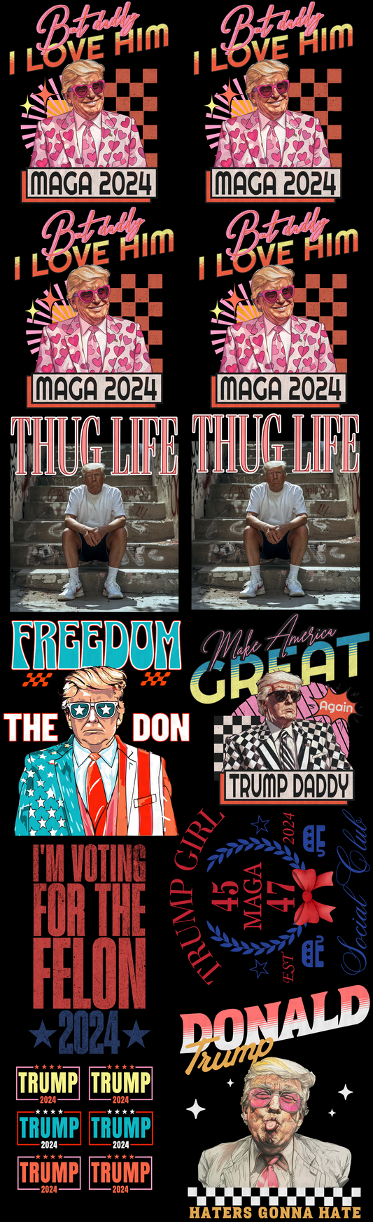T R U M P Premade Gangsheet