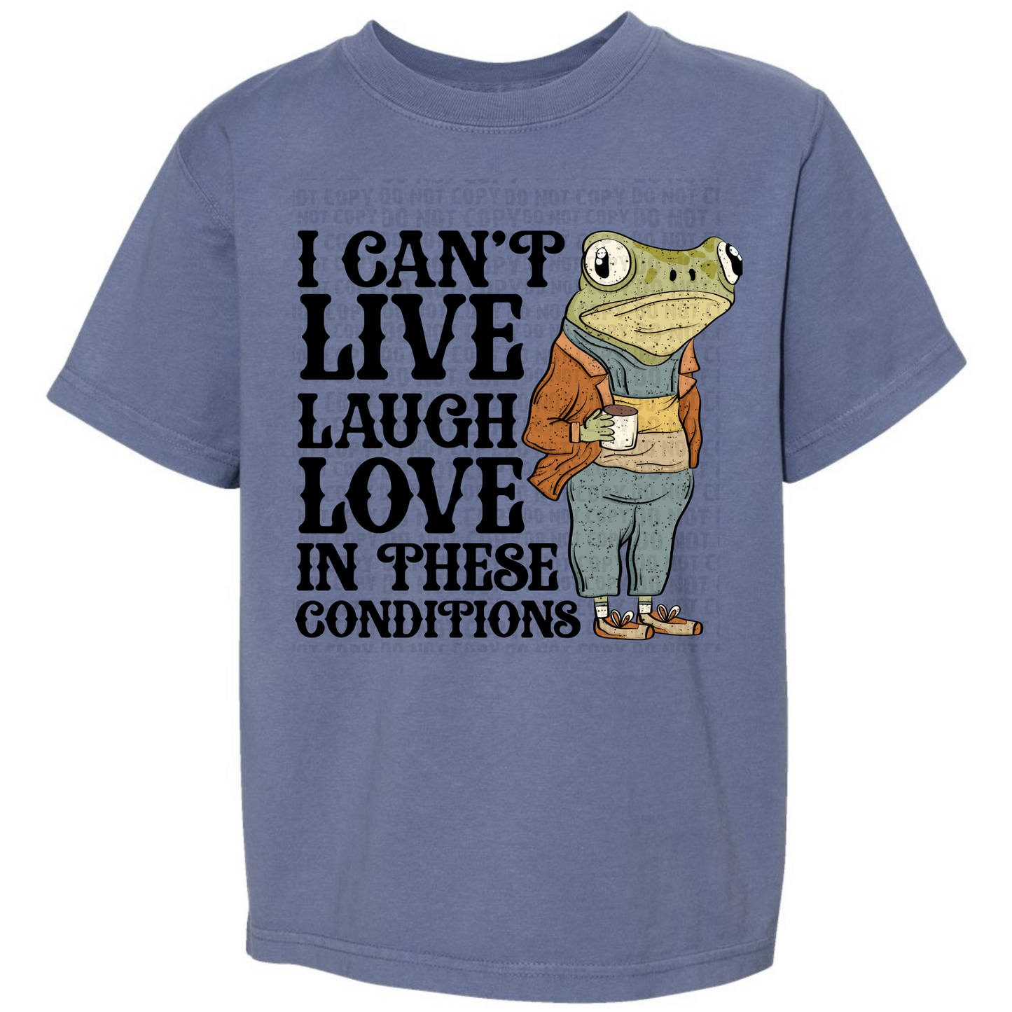 Can't Live Laugh Love