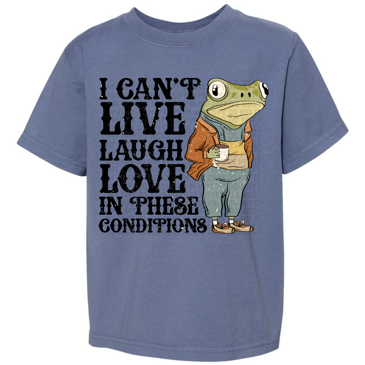 Can't Live Laugh Love