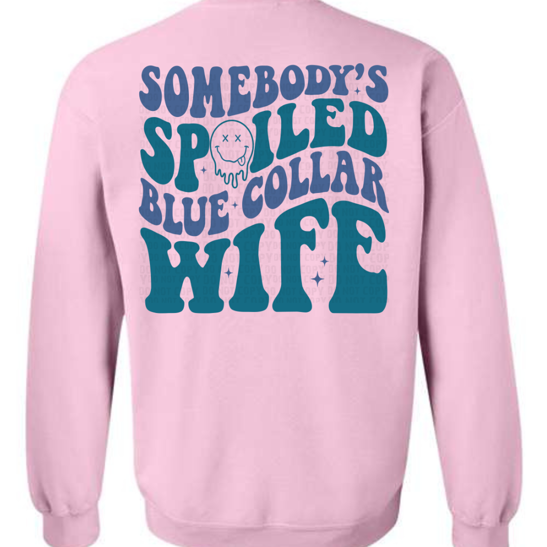 Spoiled Blue Collar Wife