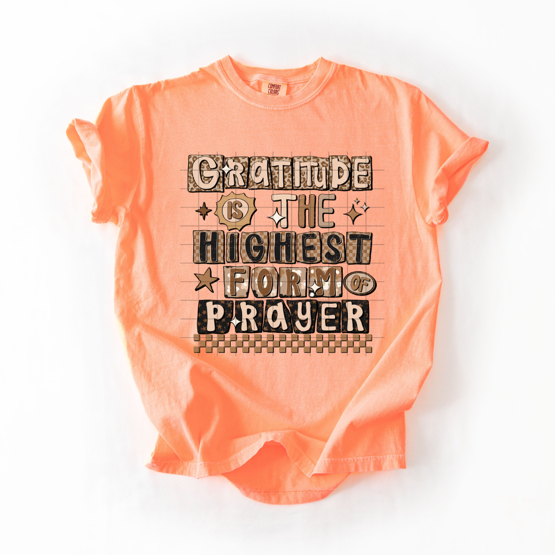 Gratitude is the Highest Prayer