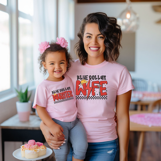 Blue Collar Wife & Daughter