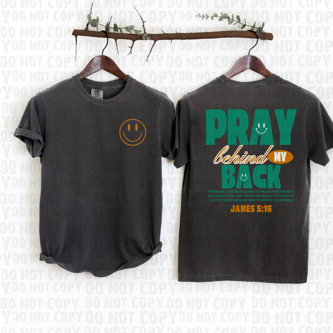 Pray Behind My Back