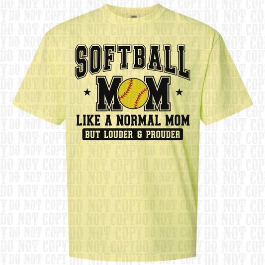 Softball Mom Louder Prouder