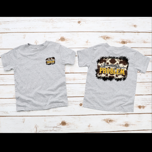 Somebody's Problem Cow Print