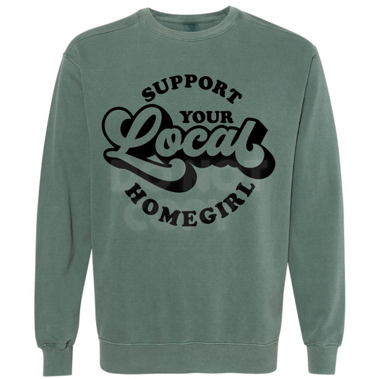 Support Your Local Homegirl