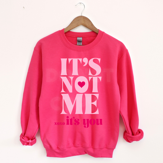 It's Not Me... It's You