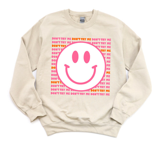 “Don’t Try Me”