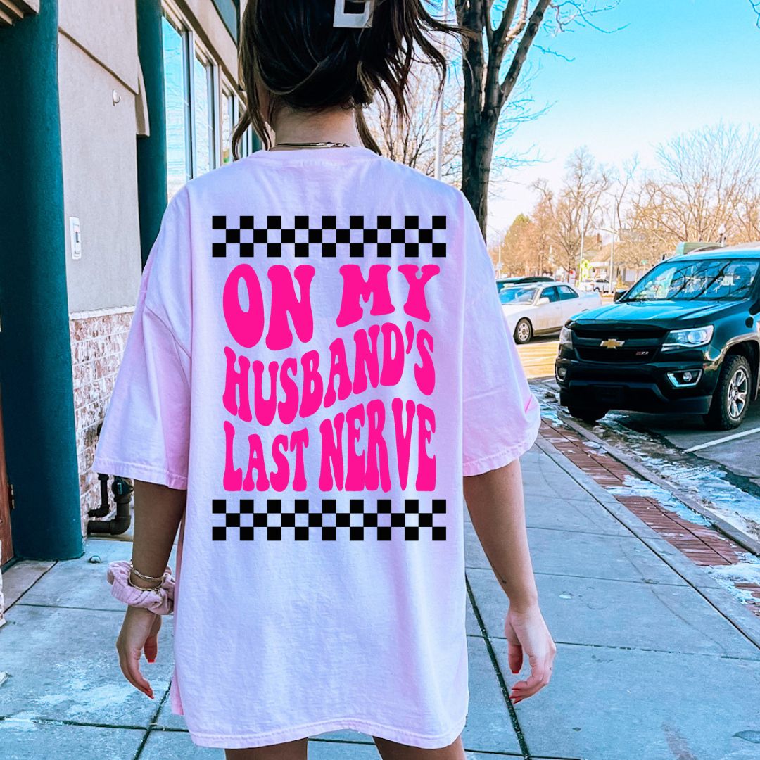 Husbands last nerve