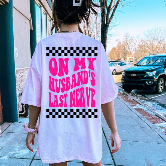 Husbands last nerve