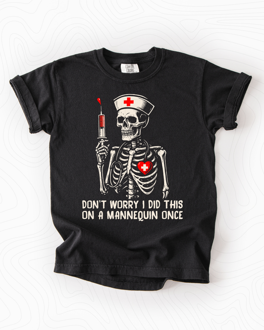 Don't Worry I Did This On A Mannequin Once