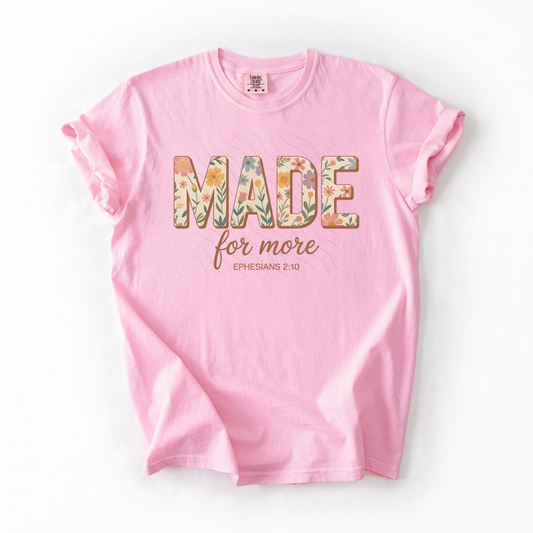 Made for More Floral