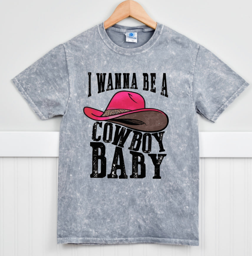 I want to be a cowboy baby