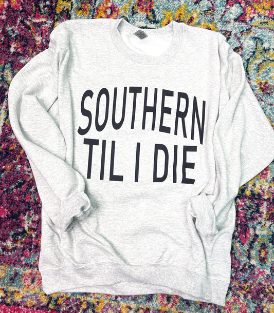 Southern Til I Die