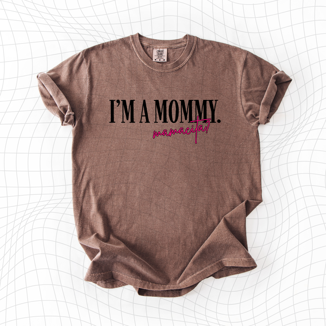 Mommy, Mamacita