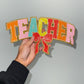 Teacher- Sequin Patch