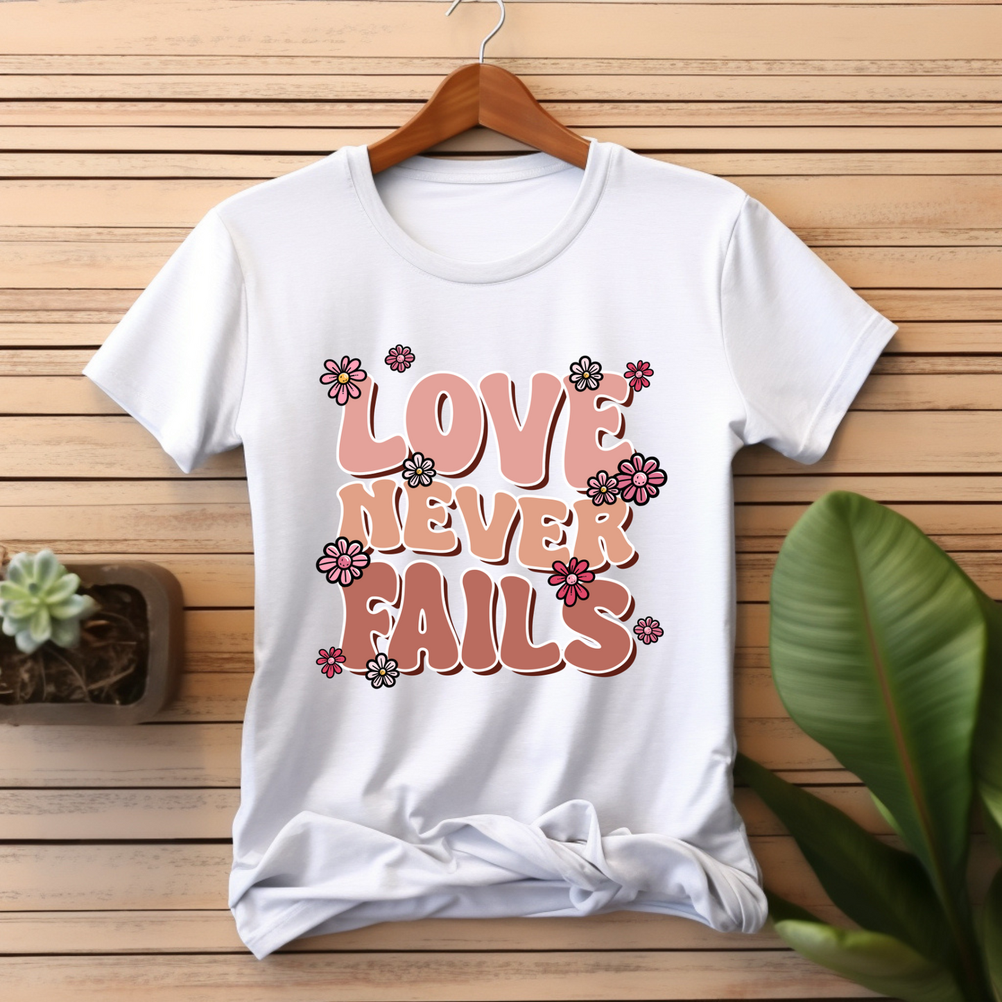 Love Never Fails -Floral