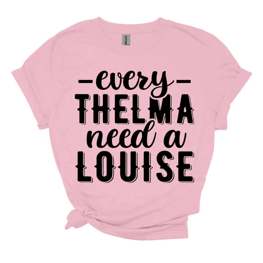 Every Thelma needs a Louise