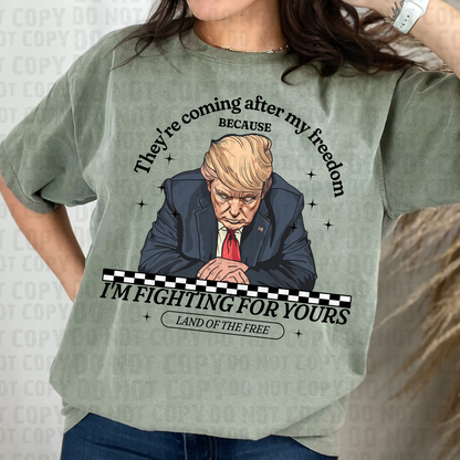 Trump Fighting for your freedom