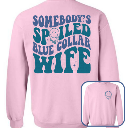 Spoiled Blue Collar Wife