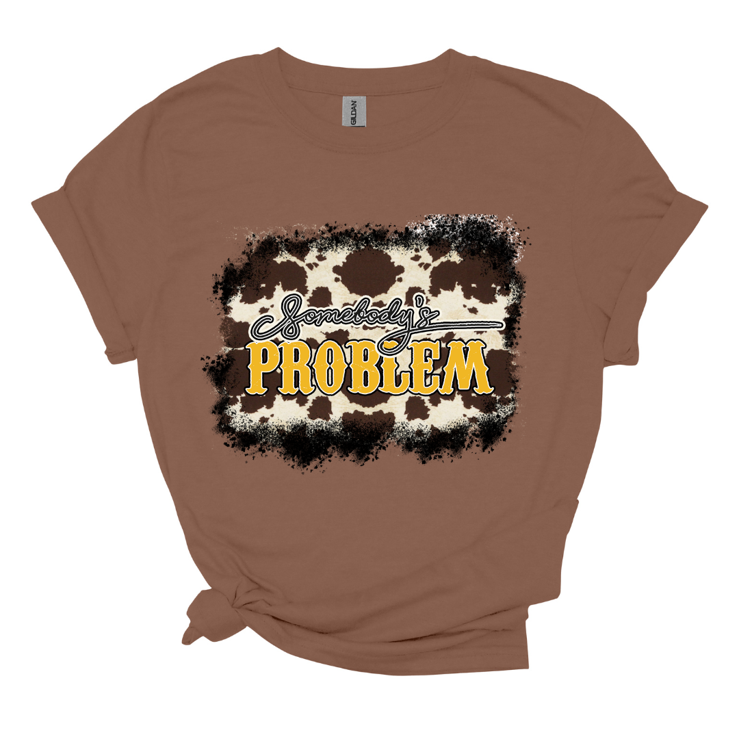 Somebody's Problem Cow Print