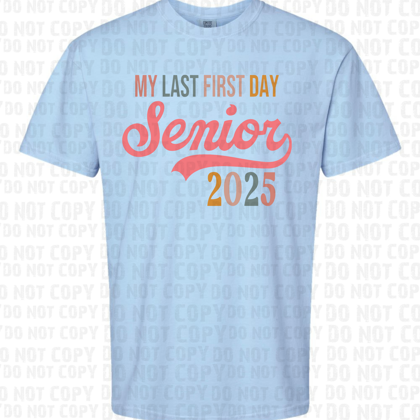 Last First Day Senior 2025