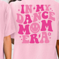 Dance Mom Era