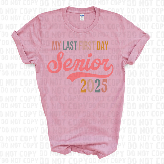 Last First Day Senior 2025