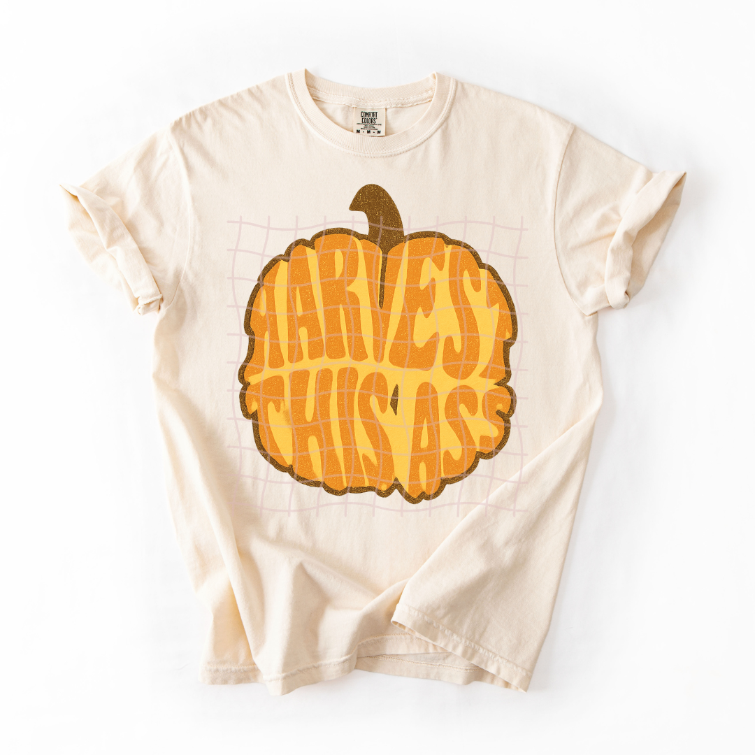 Harvest this ass