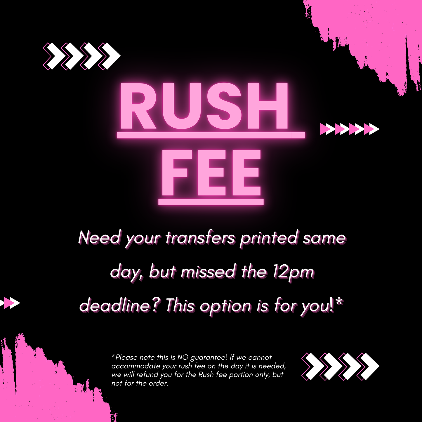 RUSH FEE OPTION