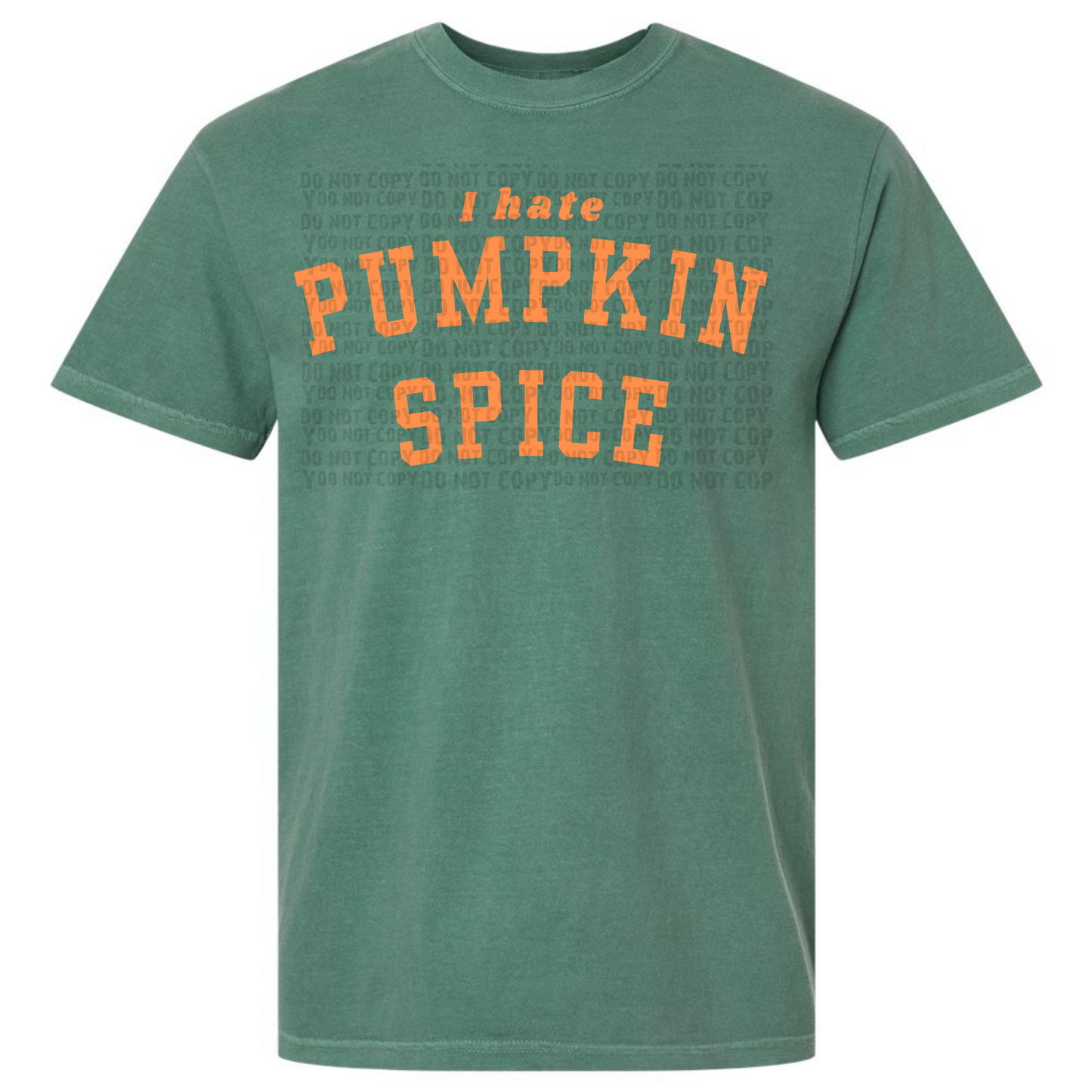 I Hate Pumpkin Spice