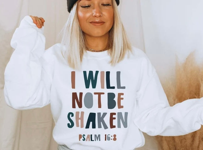 I will not be shaken