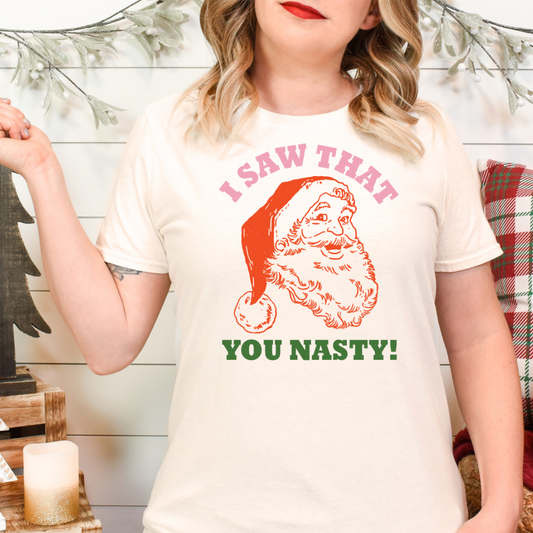 Santa Saw That You Nasty
