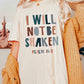 I will not be shaken