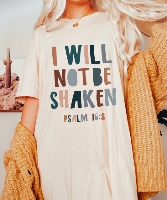 I will not be shaken