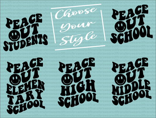 Peace Out School Design (Choose Your Style)